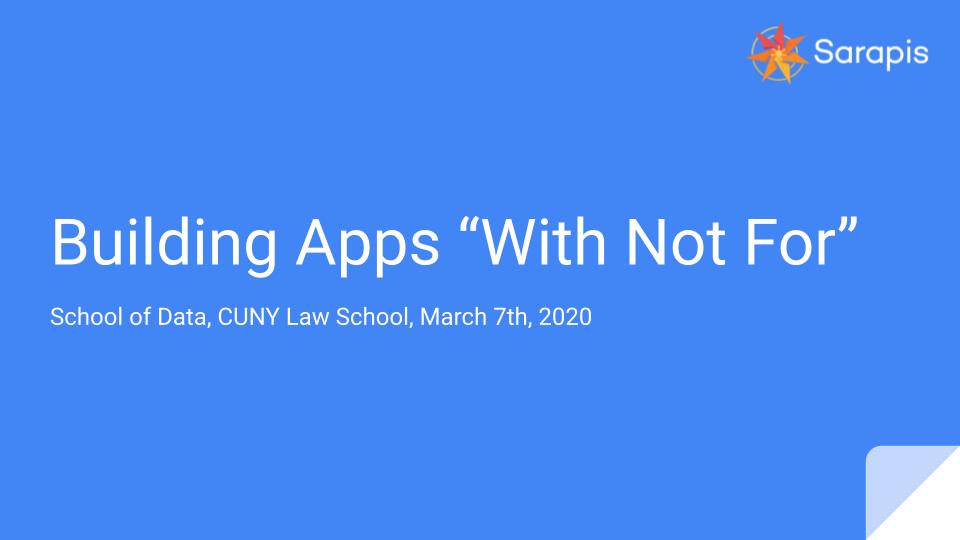 Buildings Apps “With Not For” presented at School of Data event in New York City on March 7th, 2020